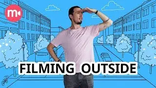 HOW TO FILM VIDEOS OUTSIDE? 💁‍♂️⛅️📹 5 TIPS FOR OUTDOOR VIDEO SHOOT!