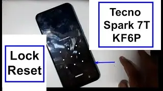 Tecno Spark 7T KF6P Paatern Lock Reset Hard Reset