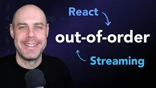 Out-of-order streaming in React