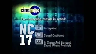 Cinemax - Rated NC-17 Bumper (April 30, 2001-September 1, 2003)