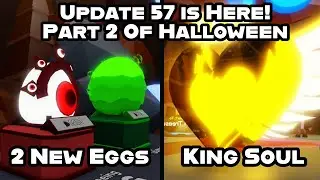 💛 KING SOUL IS BACK! UPDATE 57 IS HERE, 3 NEW EGGS, AND MORE! | ROBLOX MINING SIMULATOR 2