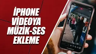 İPHONE VİDEOYA MÜZİK - SES EKLEME (ÜCRETSİZ ve KOLAY YÖNTEM)