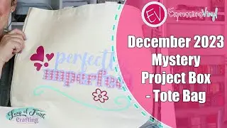 December 2023 Mystery Project Box - Tote Bag