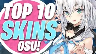 osu! Top 10 Cool Skins Compilation