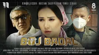 Boj Badal (8-qism) (o'zbek film)