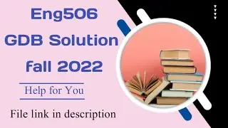 Eng506 Gdb Solution fall 2022/ gdb solution eng506 #eng506 #vu #gdb #helpforyou