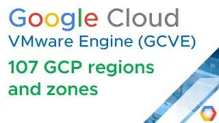 GCVE 107 GCP regions, zones, GCP console and a GCE VM (Google Cloud VMware Engine) (Jason Meers)