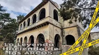 La Historia de la Hacienda de los Arcos URBEX, EDOMEX