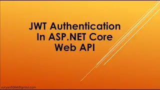 JWT Authentication in .NET Core Web API | Step-by-Step Tutorial