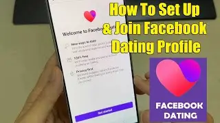 How To Set Up and Join Facebook Dating Profile ✅