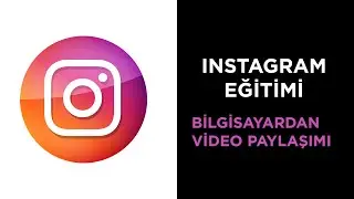 BİLGİSAYARDAN İNSTAGRAM VİDEO YÜKLEME -  (EN PRATİK YÖNTEM)