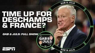 GAB & JULS FULL SHOW: Chelsea in TURMOIL?🔥 Time up for Deschamps and France?🇫🇷 and more! | ESPN FC