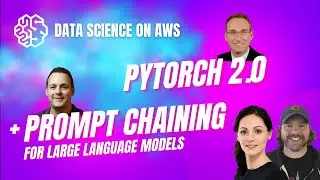 What's new with PyTorch 2.0 + Prompt chaining for large language models (LLMs) and Generative AI