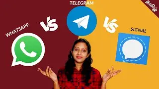 Whatsapp vs Telegram vs Signal - Comparison of Features and Privacy 2021