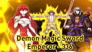 Demon Magic Sword Emperor Chapter 336 English || Demon Magic Sword Emperor 336 English || Manga