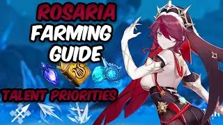 Complete Rosaria Farming Guide | Talent Priorities | Genshin Impact 2.3 Rerun Banners