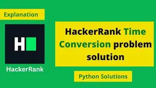 HackerRank TIME CONVERSION problem solution in Python programming | 1 week preparation kit solutions