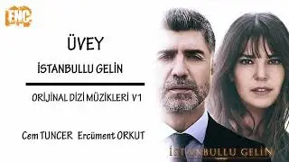 İstanbullu Gelin [Orijinal Dizi Müzikleri V1] - Üvey