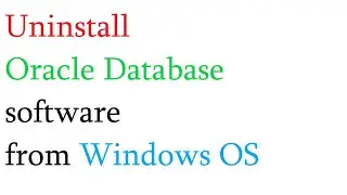 Uninstallation of Oracle Database Software by Ponnam Jay | how to uninstall oracle software |