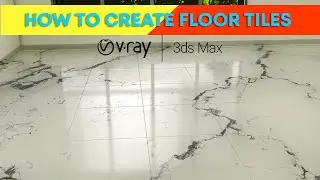 How To Create Floor Tiles In 3Ds Max Vray | ArchViz Studio