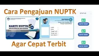 cara mengajukan nuptk agar cepat terbit terbaru 2021