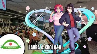SunnyCon 2023 - Laura and Khoi Q&A