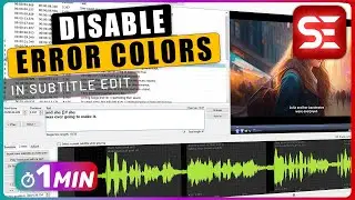 How to Disable or Enable ERROR COLORS for Subtitles in Subtitle Edit