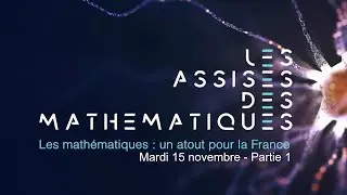 Les Assises des mathématiques | Mardi 15 novembre 2022 (matin)