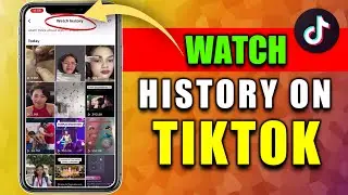 How to Find Your Watch History on TikTok (2024)