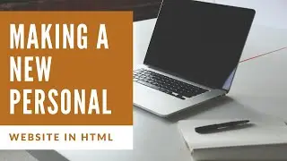 Making a new personal website