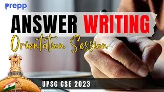 Daily Answer Writing for UPSC Orientation Session | UPSC CSE 2023 | 