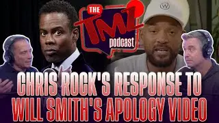 Chris Rock's Response to Will Smith's Apology Video | The TMZ Podcast