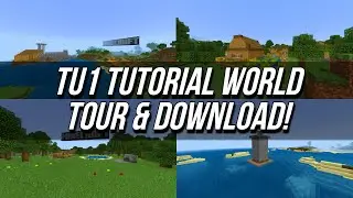 Minecraft - TU1 Tutorial World Tour & Download! - Java / Bedrock / Legacy - (Minecraft World Tour)