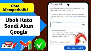 Cara Mengubah Kata Sandi Akun Google-2024 | Ubah Kata Sandi Google