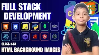 Html Background Images {Full Stack Web Development Full Course From Scratch} Class #43