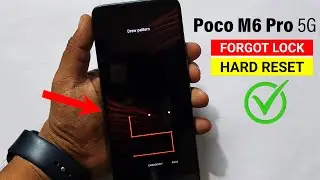 Poco M6 Pro 5G : Hard Reset | Pattern Unlock | Screen Unlock