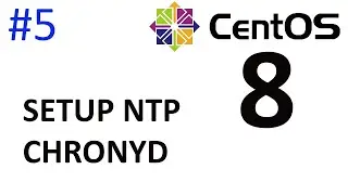 Setup NTP Client, Chrony | CentOS 8 Server Setup Part #5