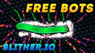 FREE SLITHER.IO BOTS 2016 ∞ INFINITY SLITHER IO BOTS ★ БЕСПЛАТНЫЕ БОТЫ ДЛЯ СЛИЗАРИО 2016