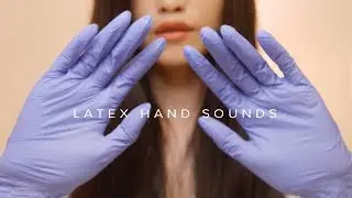 ASMR Latex Gloves Hand Sounds (No Talking)