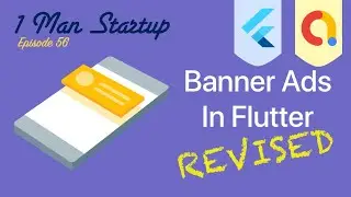 (Ep 56) Setup AdMob Banner Ads In Flutter with firebase_admob