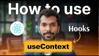 React useContext Hook Explained for beginners - Why do we need to use useContext Hook?