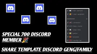 SHARE DISCORD TEMPLATE GENG/FAMILY SPECIAL 700 MEMBER DISCORD! │| DISCORD TEMPLATE INDONESIA