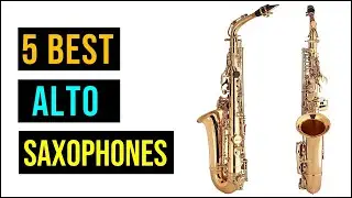 Best Alto Saxophones 2022 || Top 5 Best Alto Saxophones