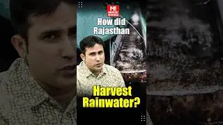 Rainwater Harvesting Techniques in Rajasthan | Water Management In India | MADE EASY