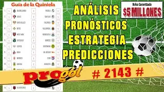 ✅ PROGOL 2143 ✅ Análisis y Pronósticos 🚀 El Tío Rove