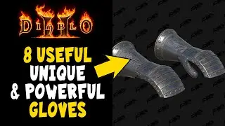 8 Useful Unique and Powerful Gloves in Diablo 2 Resurrected / D2R