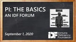 PI: The Basics: An IDF Forum, September 1, 2020