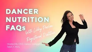 Dancer Nutrition FAQs - Nutrition Science for Enduance Athletes