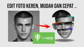 SANGAT MUDAH !!! CARA EDIT FOTO KEREN SLICED HEAD MENGGUNAKAN COREL DRAW