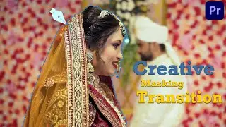 Creative Masking Transition || Secret Tool || In Premiere Pro Tutorial ||